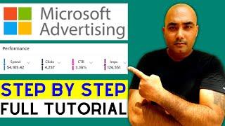 Microsoft Bing Ads Step by Step Tutorial - (Run Your Ads Today)