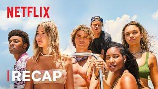 Outer Banks | Season 1 - 3 Recap | Netflix