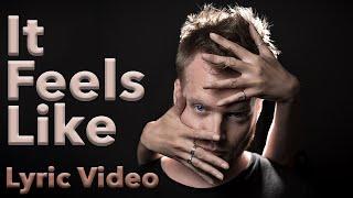 'IT FEELS LIKE' by Ed Thorne | Candle Lyric Video