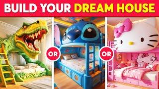 Would You Rather...? Build Your Dream House  Quiz Kingdom