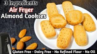 Air Fryer Almond Cookies - 3 Ingredients | Gluten Free | Dairy Free | No Oil | No Refined Flour