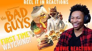 THE BAD GUYS MOVIE | REEL IT IN REACTION | First Time Watching | Movie Review | DreamWorks Animation