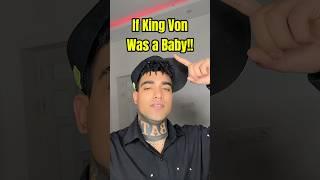 If King Von Was A Baby!!