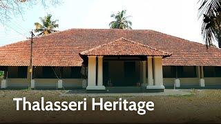 Thalasseri Heritage | Strides of Development | Kerala Tourism