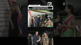 Spanish PM Pedro Sanchez, wife Begoña Gómez arrive at Vadodara Airport