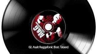 M&G - 02.Asalt Raggafonic (feat.Tataee) / Asalt Raggafonic / 2004