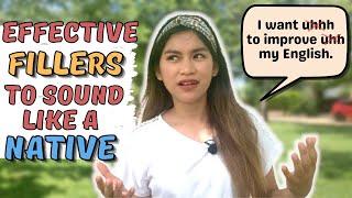 Effective FILLERS to sound LIKE A NATIVE || ENGLISHERA