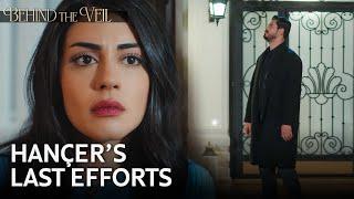 Ne söylersen söyle ilgilenmiyorum Hançer | Behind the Veil Episode 161 | Season 2