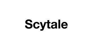 Scytale explained in 35 seconds