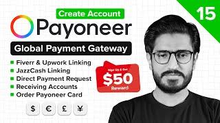 15 - How to Create Payoneer Account & Get $50 [Eng Sub] Receive International Payments | Bilawal