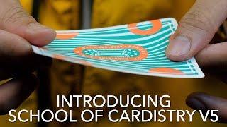 Introducing the School of Cardistry V5