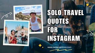 Solo Travel Quotes for Instagram