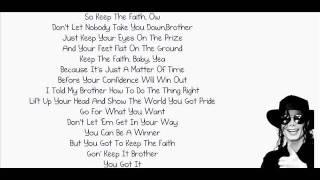 Michael Jackson - Keep The Faith. (Lyrics).