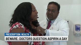 BEWARE: DOCTORS QUESTION ASPIRIN A DAY