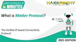 What is Matter Protocol? (2021)| Learn Technology in 5 Minutes
