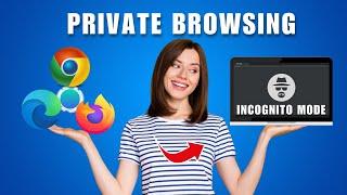 How to Open a Private Incognito Window in Chrome, Edge, Firefox | Turn on Incognito Mode