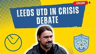 LEEDS UTD - IN CRISIS? WHO’S TO BLAME? WHAT NEXT?