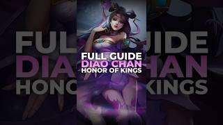 FULL GUIDE DIAO CHAN - HONOR OF KINGS #honorofkings