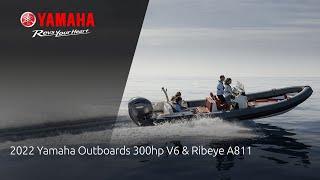 2022 Yamaha Outboards 300hp V6 & Ribeye A811