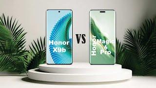 Honor X9b vs Honor Magic 6 Pro | Full Video Comparison