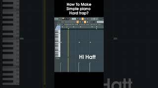 How to make simple piano hard trap on fl studio?@FL_STUDIO