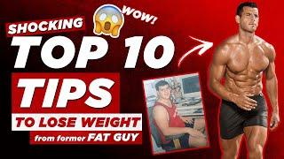 WOW! Shocking Top 10 Weight Loss Tips from Former Fat Guy  #Shorts