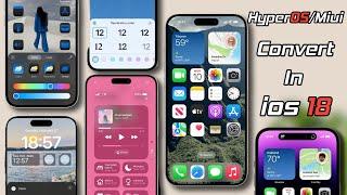 Most Awaited iOS 18 Theme For Xiaomi HyperOS | Xiaomi HyperOS&Miui Convert Into iOS 18 Customisation