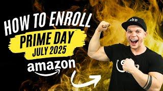 How To Enroll Amazon Prime Day July 2025 (Prime Discount & Coupon)
