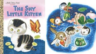 The Shy Little Kitten by Cathleen Schurr (Children Books Read Aloud)