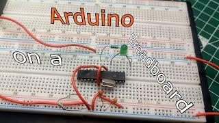 Arduino on a breadboard | The easiest way