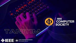 IEEE IUE CS - Tanıtım