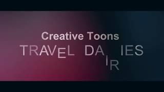 Creative Toons || Travel Dairies