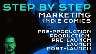 The 5 Steps for Marketing Your Indie Comic | Full Breakdown