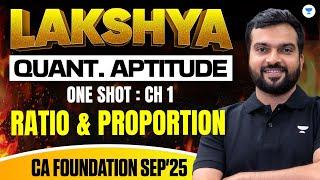 CA Foundation Sep 2025 | Ratio & Proportion | One Shot : CH 1 | QA | Hitesh Parmar