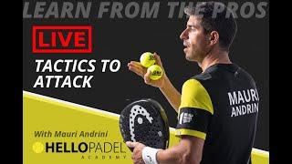 LIVE padel LESSON - Tactics for 2 players - by Mauri Andrini - HELLO PADEL ACADEMY