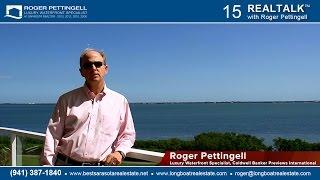 REALTALK 15 - Why now is a good time to list properties - By Roger Pettingell 8/6/14