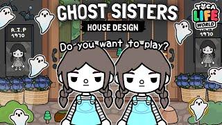 GHOST SISTERS HOUSE DESIGN!!  | Toca Life World