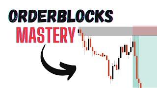 Order Blocks Mastery - TRADING STRATEGY (HIGH WINRATE)