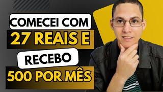 Como Receber R$500 Por Mês Sem Trabalhar! Renda Passiva Para Sempre