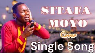 SITAFA MOYO [cover by Paul Mwai] sung by Minister Danybless