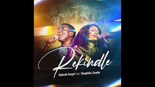 Rekindle || Deborah Joseph Feat. Theophilus Sunday || Official Video  @Theophilussunday..