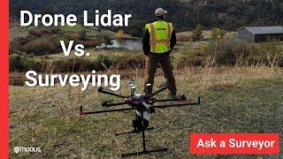 How does Drone LiDAR Mapping Compare to Surveying? - Ask a Surveyor