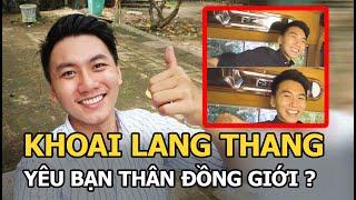 Khoai Lang Thang lên tiếng về yêu bạn thân đồng giới lâu năm, thậm chí còn lo bạn “ế"