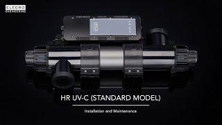 HR UV-C (Standard Model) - Installation and Maintenance
