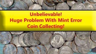 Unbelievable Issue With Coin Collecting Mint Error & Variety Coins!! Lies!