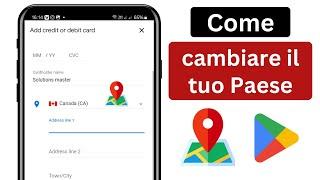 Come cambiare il Paese del Google Play Store 2024 | Cambio Paese Play Store