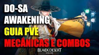 Do-Sa Awakening Guia PVE Inicial c/ Mecânicas e Combos | Black Desert Online