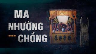 THE GHOST OF HUSBANDS - Ghost story told by Nguyen Huy