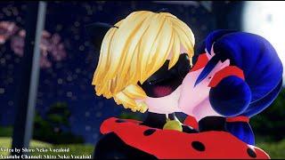 【MMD Miraculous】Ladybug×Chat Noir (Compilation Love)【60fps】