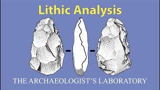 Lithic Analysis in Archaeology